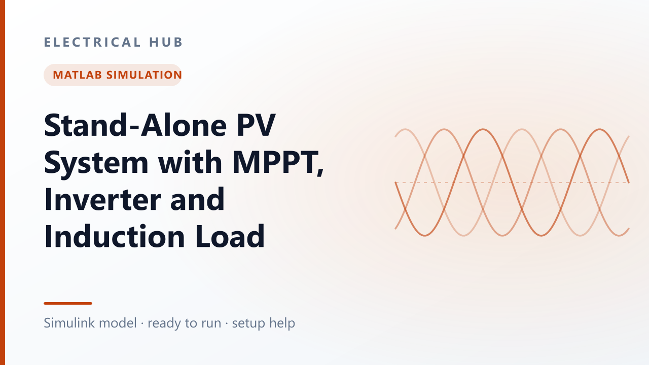 Stand-Alone PV System with MPPT, Inverter and Induction Load